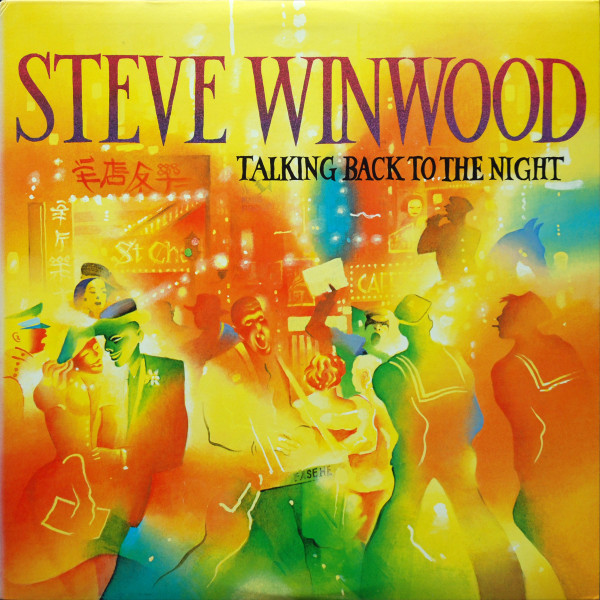 Steve Winwood - Talking Back To The Night (LP, Album, Los)
