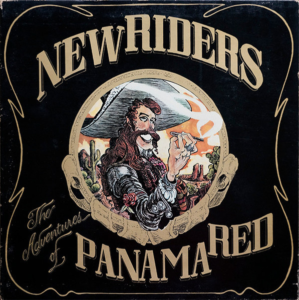 New Riders Of The Purple Sage - The Adventures Of Panama Red (LP, Album, Ter)
