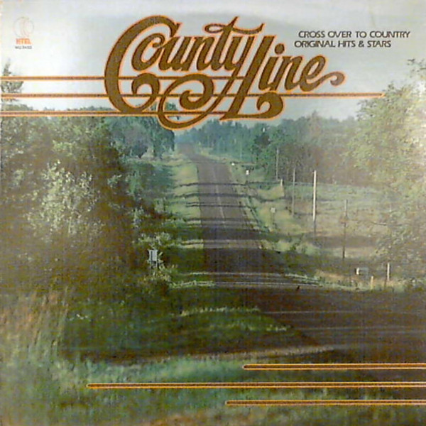 Various - County Line (Cross Over To Country Original Hits & Stars) (LP, Comp, 44 )