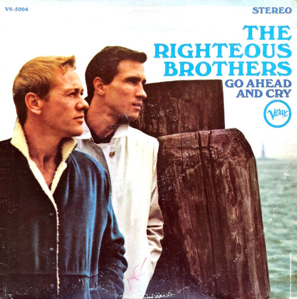 The Righteous Brothers - Go Ahead And Cry - Verve Records - V6-5004 - LP 722153193