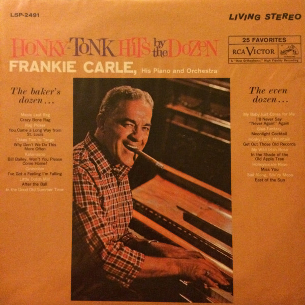 Frankie Carle, His Piano and Orchestra* - Honky-Tonk Hits By The Dozen (LP, Album, RE)