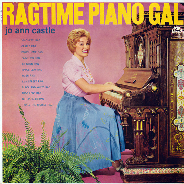 Jo Ann Castle - Ragtime Piano Gal (LP, Album, Mono)