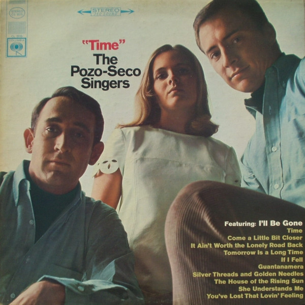 The Pozo-Seco Singers - Time (LP, Album, San)