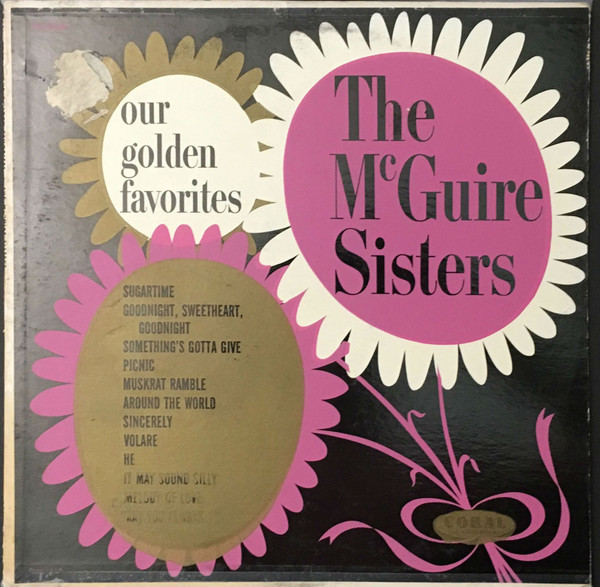 McGuire Sisters - Our Golden Favorites - Coral - CRL 57349 - LP, Comp 728414931