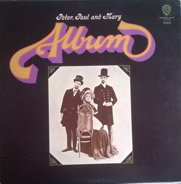 Peter, Paul & Mary - Album - Warner Bros. Records - W 1648 - LP, Album, Mono, San 730120792