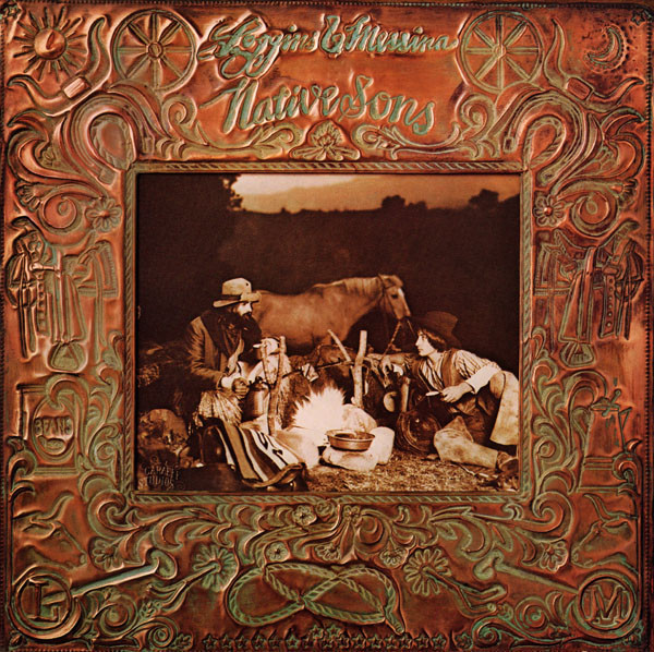 Loggins & Messina* - Native Sons (LP, Album, Pit)