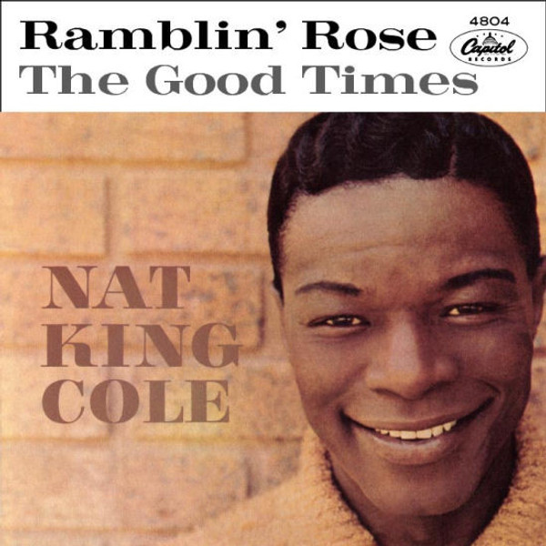 Nat King Cole - Ramblin' Rose (7", Single)