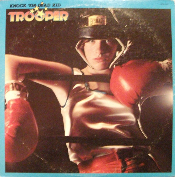 Trooper (4) - Knock 'Em Dead Kid - MCA Records - MCA-2275 - LP, Album, Pin 733354514