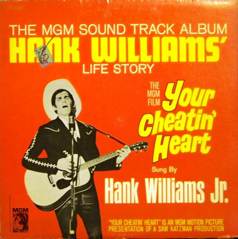 Hank Williams Jr. - Your Cheatin' Heart (Original Motion Picture Sound Track) (LP, Album)