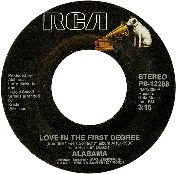 Alabama - Love In The First Degree - RCA - PB-12288 - 7", Single, Styrene, Ind 734191809