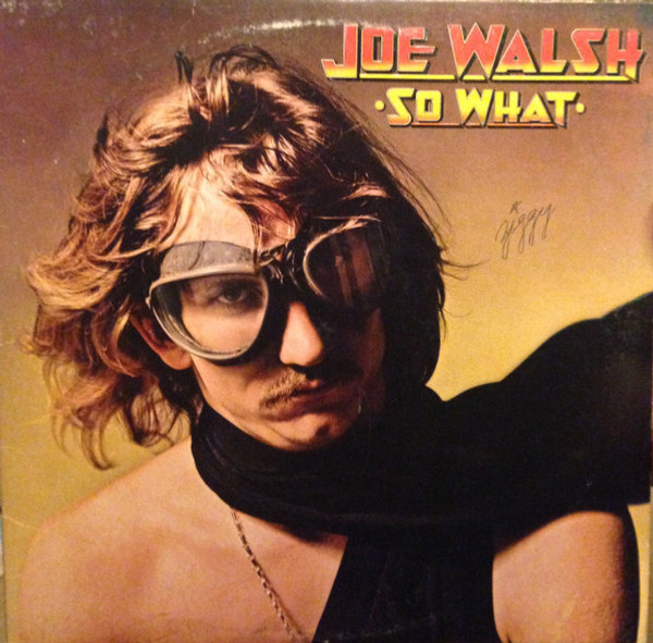 Joe Walsh - So What - ABC Dunhill - DSD-50171 - LP, Album, San 734859494