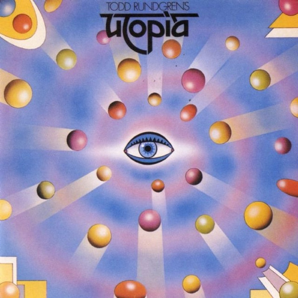 Todd Rundgren's Utopia* - Todd Rundgren's Utopia (LP, Album, Ter)