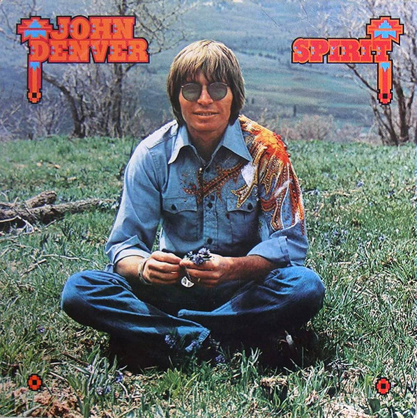 John Denver - Spirit (LP, Album, Ind)