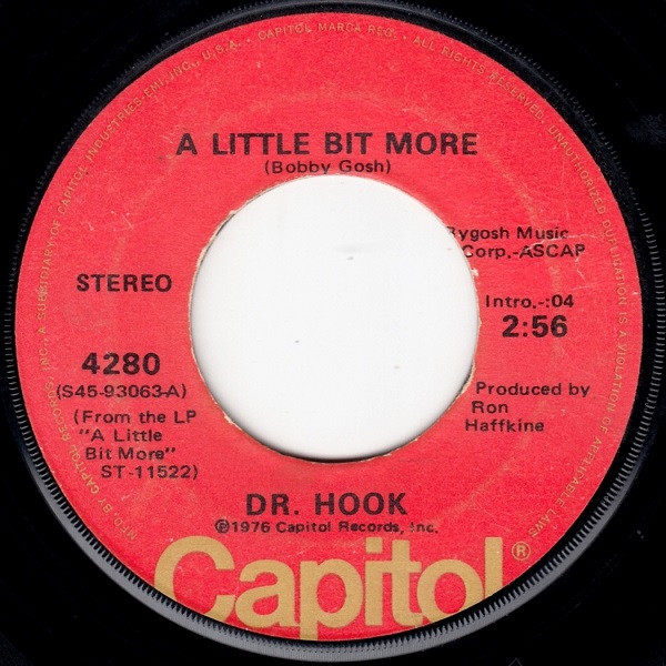 Dr. Hook - A Little Bit More / A Couple More Years (7", Single)