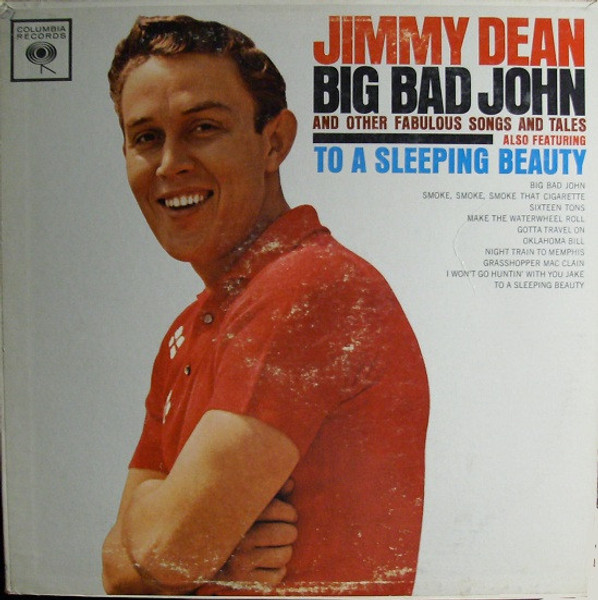 Jimmy Dean - Big Bad John And Other Fabulous Songs And Tales (LP, Album, Mono, Pit)