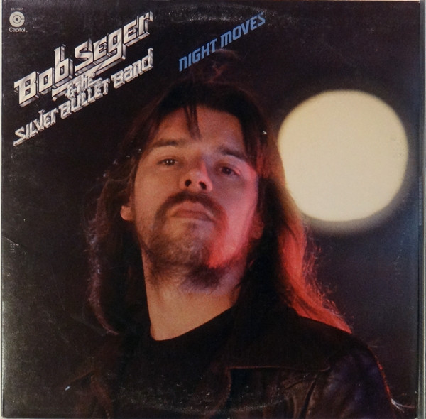 Bob Seger And The Silver Bullet Band - Night Moves - Capitol Records - ST-11557 - LP, Album, Jac 745945202