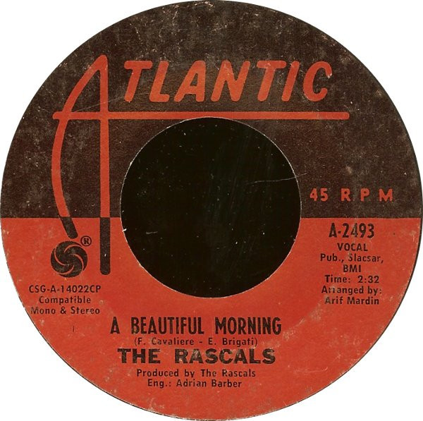 The Rascals - A Beautiful Morning / Rainy Day (7", Single, CP )