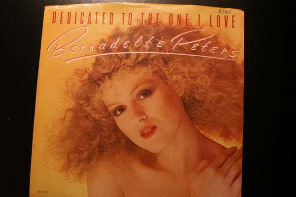 Bernadette Peters - Dedicated To The One I Love (7")