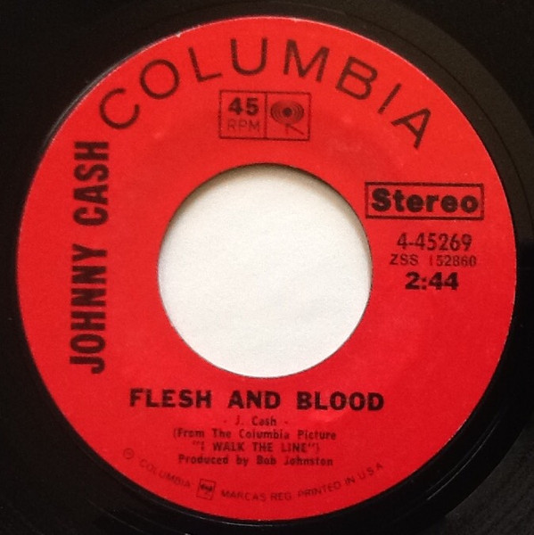 Johnny Cash - Flesh And Blood (7", Styrene, Ter)