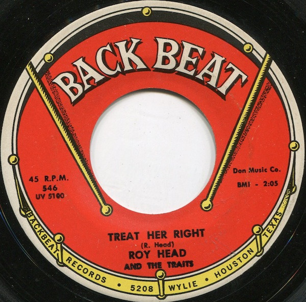 Roy Head And The Traits - Treat Her Right / So Long, My Love (7", Single)