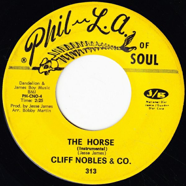 Cliff Nobles & Co - Love Is All Right / The Horse - Phil L.A. Of Soul - 313 - 7", Single 751233656