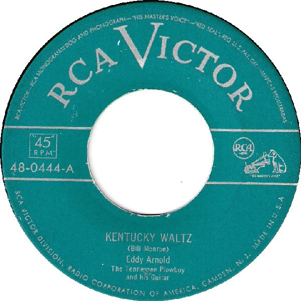 Eddy Arnold The Tennessee Plowboy And His Guitar* - Kentucky Waltz (7", Single)