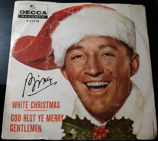 Bing Crosby - White Christmas / God Rest Ye Merry Gentlemen (7", Single, RE, Glo)