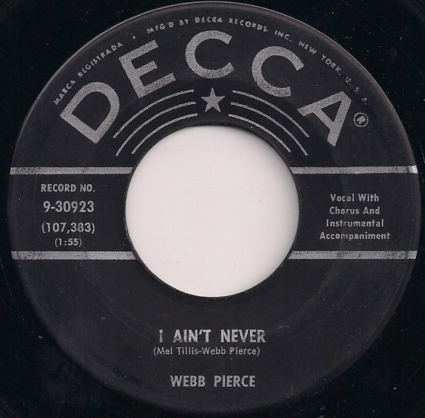 Webb Pierce - I Ain't Never / Shanghied (7")