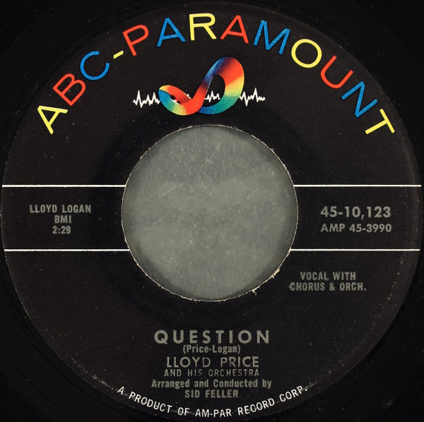 Lloyd Price And His Orchestra - Question / If I Look A Little Blue (7", Single)