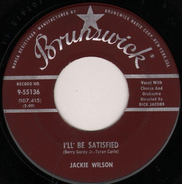 Jackie Wilson - I'll Be Satisfied (7")