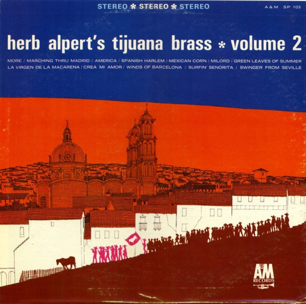 Herb Alpert & The Tijuana Brass - Volume 2 - A&M Records, A&M Records - SP 103, SP-103 - LP, Album 757623100