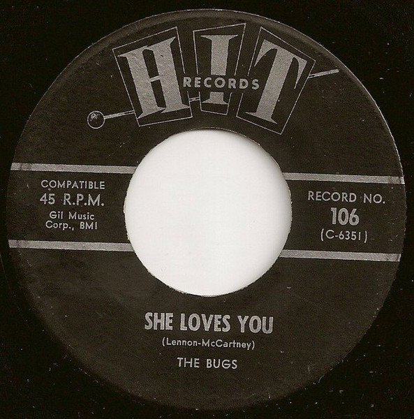 The Bugs (11) / The Chellows - She Loves You / Dawn (Go Away) (7")