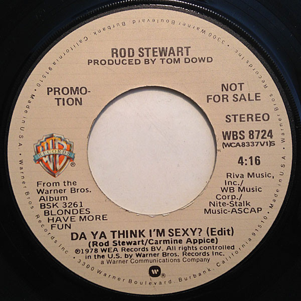 Rod Stewart - Da Ya Think I'm Sexy? (7", Single, Promo)