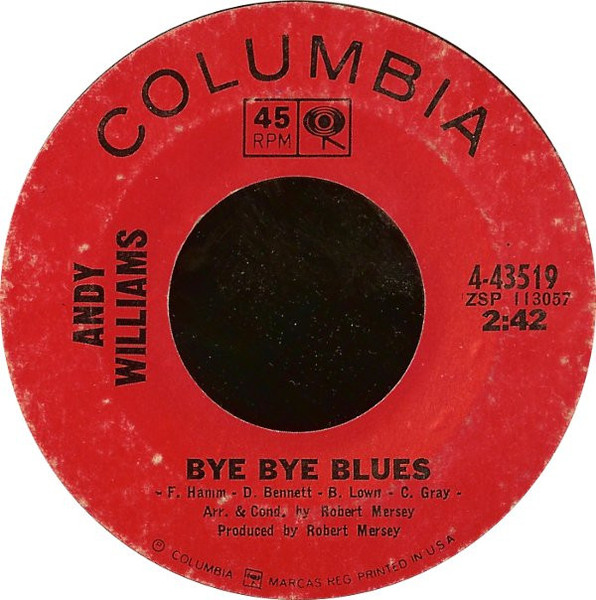 Andy Williams - Bye Bye Blues (7")