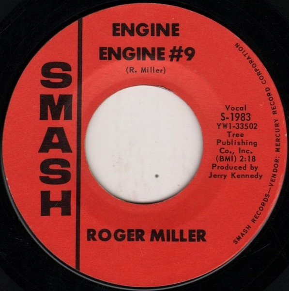 Roger Miller - Engine Engine #9 / The Last Word In Lonesome Is Me - Smash Records (4) - S-1983 - 7", Single, Styrene 757751454