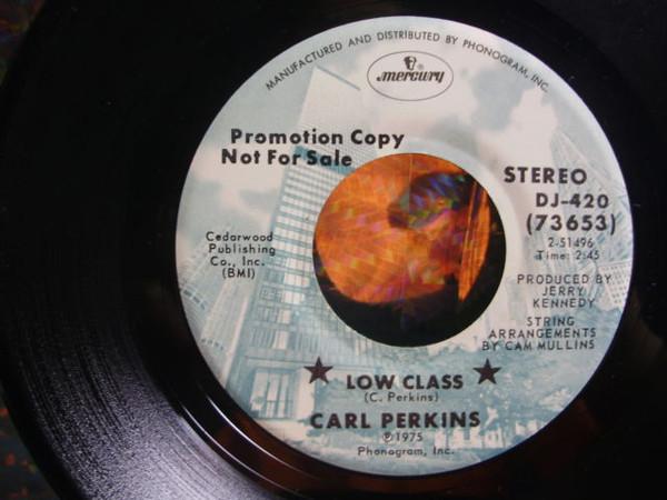 Carl Perkins - Low Class (7", Promo)