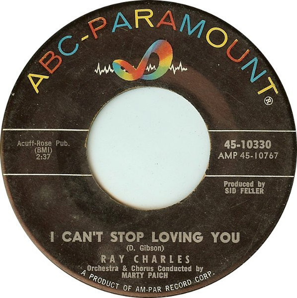 Ray Charles - I Can't Stop Loving You / Born To Lose (7")