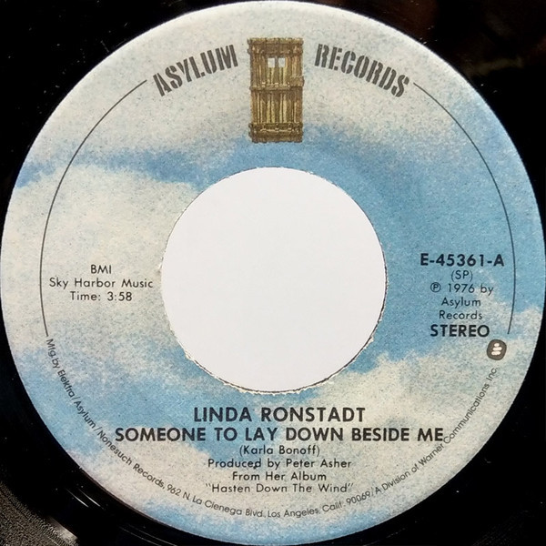 Linda Ronstadt - Someone To Lay Down Beside Me (7", Single, Spe)