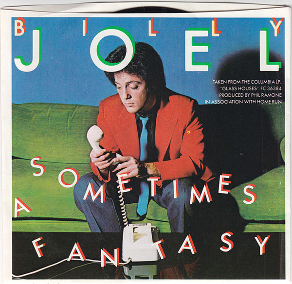 Billy Joel - Sometimes A Fantasy (7", Single, Styrene, Pit)