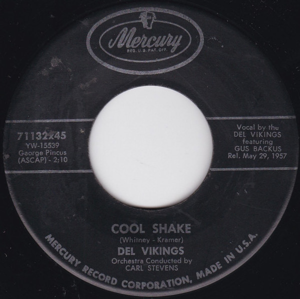 The Dell-Vikings - Cool Shake / Jitterbug Mary - Mercury - 71132x45 - 7", Ind 759648990