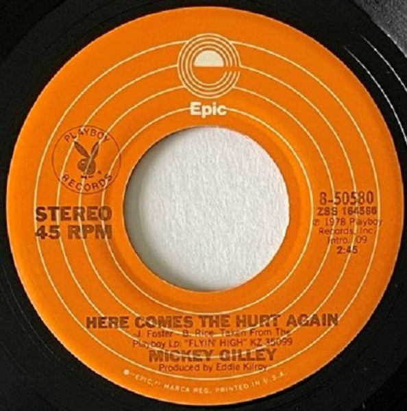 Mickey Gilley - Here Comes The Hurt Again (7", Single, Styrene)