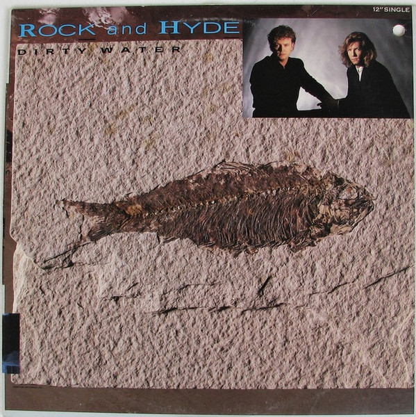 Rock And Hyde - Dirty Water (12", Single)