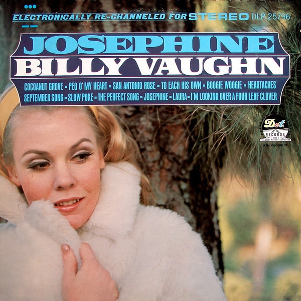 Billy Vaughn - Josephine - Dot Records, Dot Records - DLP 25796, DLP 25,796 - LP, Album, RE 764906075