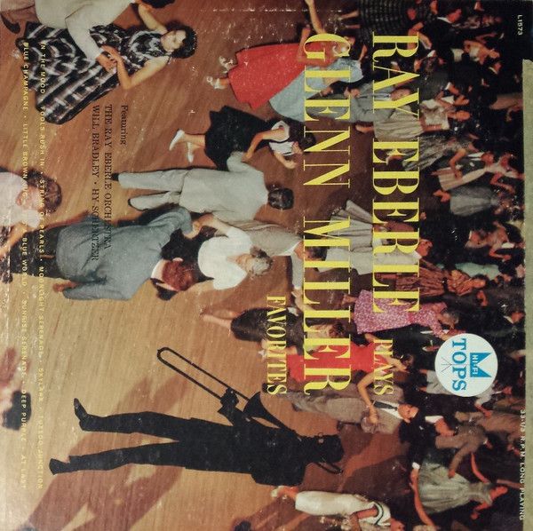 Ray Eberle Featuring The Ray Eberle Orchestra, Will Bradley, Hy Schertzer* - Plays Glenn Miller Favorites (LP, Album, Mono)