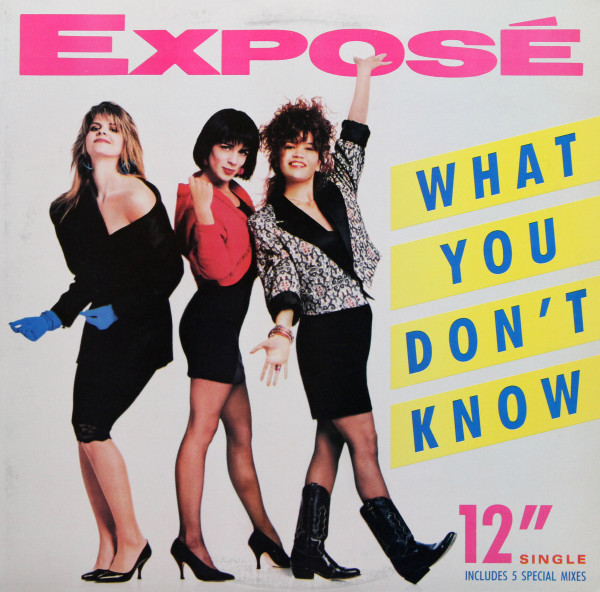 Exposé - What You Don't Know (12")