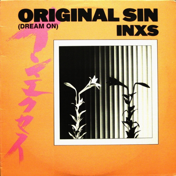 INXS - Original Sin (Dream On) (12", All)