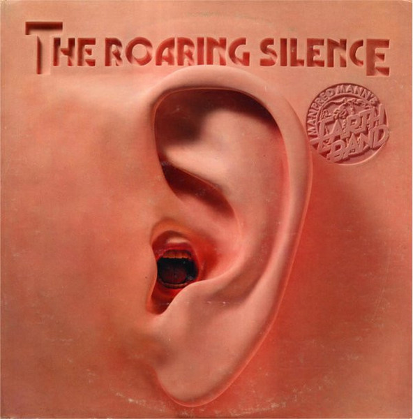 Manfred Mann's Earth Band - The Roaring Silence - Warner Bros. Records, Bronze - BS 2965 - LP, Album, Jac 775773299