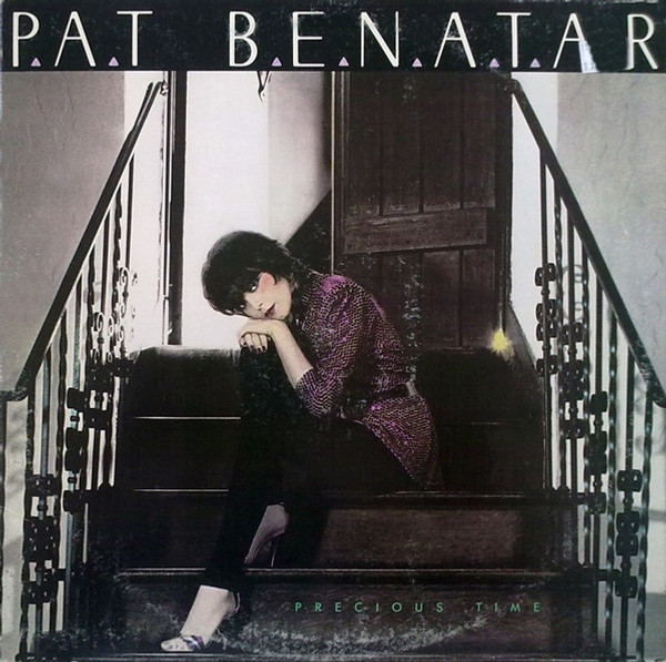 Pat Benatar - Precious Time - Chrysalis - CHR 1346 - LP, Album, Pit 777459129