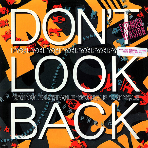 FYC* - Don't Look Back (Extended Version) (12", Single)