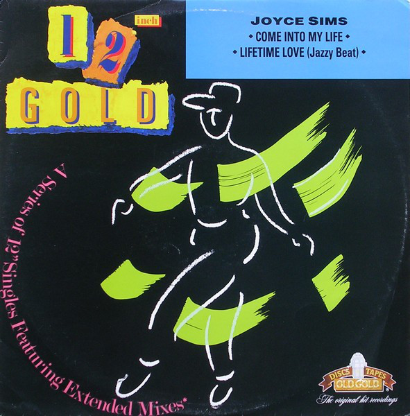 Joyce Sims - Come Into My Life / Lifetime Love (12")